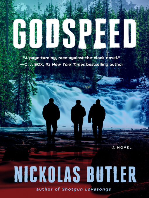 Title details for Godspeed by Nickolas Butler - Wait list
